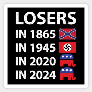 Losers in 1865 Losers in 1945 Losers in 2020 Losers in 2024 Sticker